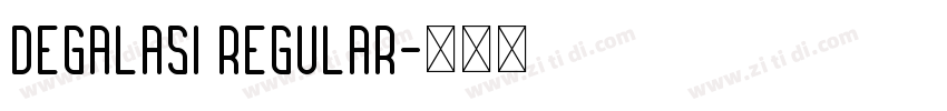 Degalasi Regular字体转换